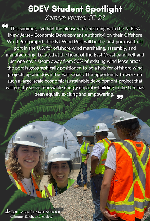 Kamryn Voutes, class of 2023, interned with the New Jersey Economic Development Authority on their Offshore Wind Port project. 